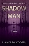 Shadow Man by L. Andrew Cooper