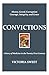 Convictions: A Story of Med...