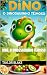 Dino, O Dinossaurinho Teimoso (Livros infatis Livro 5) by Taylor Blake