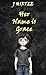 Her Name Is Grace by J. Hirtle Her Name Is Grace by J. Hirtle