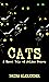 CATS: A Short Tale of Felin...