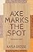 Axe Marks the Spot (Starlight Haven Lumbersnacks Book 2)
