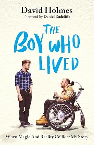 The Boy Who Lived: When Magic and Reality Collide: my story