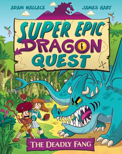 The Deadly Fang (Super Epic Dragon Quest #1)