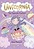 Walker Books Ltd WALKER BOOKS Unicornia The Cupcake Contest The bestselling illustrated magical unicorn series for kids aged 5-8, perfect for budding bakers.