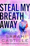 Steal My Breath Away