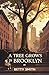A Tree Grows in Brooklyn