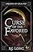 Curse of the Favored (Origi...