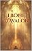 Le Trône d'Avalon: Archange - tome 4 (French Edition)