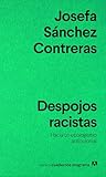 Despojos racistas...