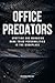 Office Predators by Graham Mercer