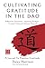 Cultivating Gratitude in the Dao by Daisy Harrison