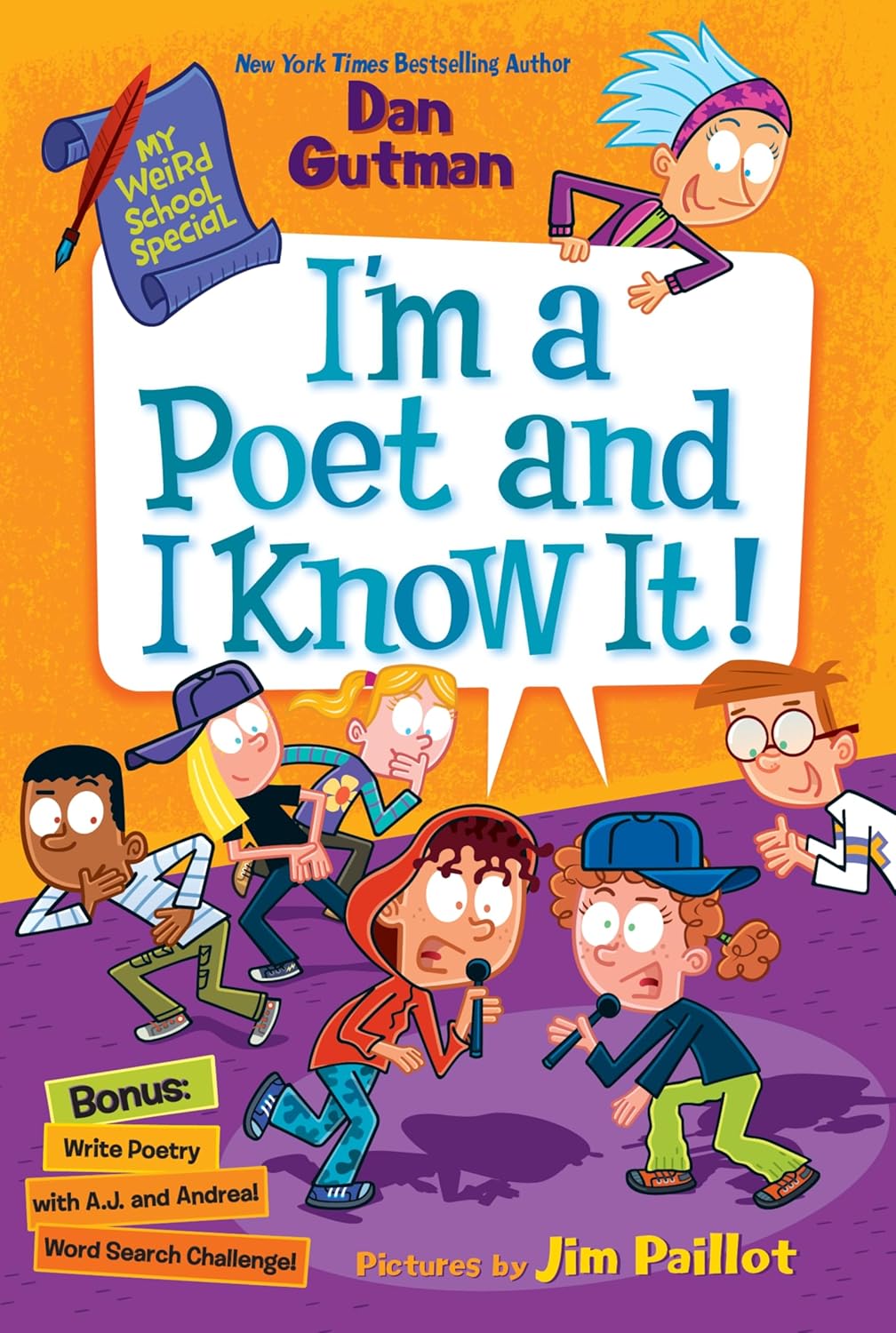 I’m a Poet and I Know It! (My Weird School Special, #12)