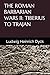 THE ROMAN BARBARIAN WARS II by Ludwig Heinrich Dyck THE ROMAN BARBARIAN WARS II by Ludwig Heinrich Dyck