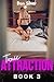 Toxic Attraction: Book 3