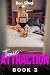 Toxic Attraction: Book 3