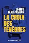 La Croix des ténèbres (Presses de la Cité Noir) (French Edition) La Croix des ténèbres (Presses de la Cité Noir) (French Edition)