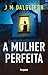 A Mulher Perfeita