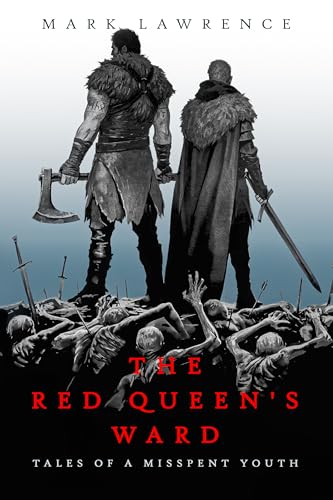 The Red Queen’s Ward (Tales of a Misspent Youth)