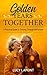 Golden Years Together: A Pr...
