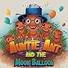 Auntie Ant and th...