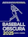 Baseball Obscura ...