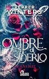Ombre di desiderio by Pepper Winters