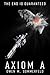 Axiom A by Owen M. Sommerfeld