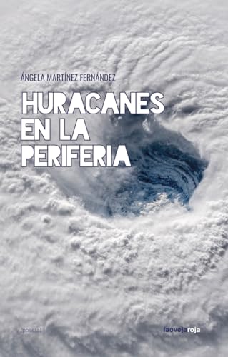 Huracanes En La Periferia (Paperback)