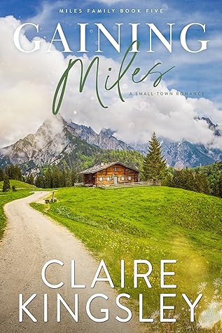 Gaining Miles (Miles Family, #5)