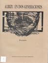 Albizu en dos generaciones by Vicente Rodriguez Nietzsche