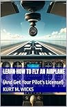 Learn How to Fly ...