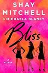Bliss: A Novel