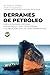 Derrames de petróleo por los buques cisterna Ocean Eagle y Zoe Colocotroni y su relación con las leyes ambientales (Spanish Edition)