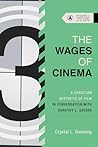The Wages of Cine...