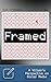 Framed: A Villain's Perspec...