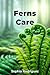 Ferns Care
