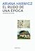 El ruido de una época