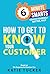 How to Get to Know your Cus...