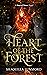 Heart of the Forest (The Fo...