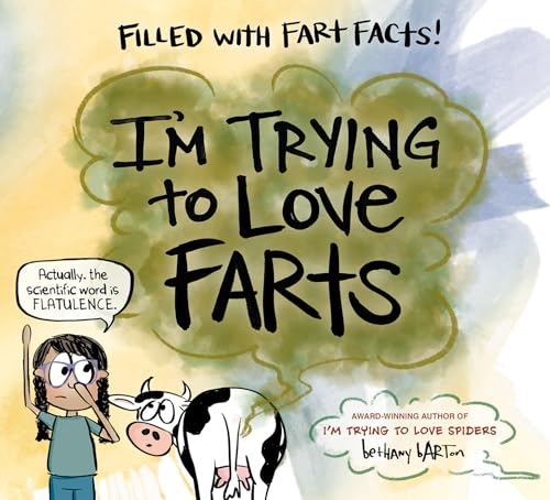 I'm Trying to Love Farts (Hardcover)