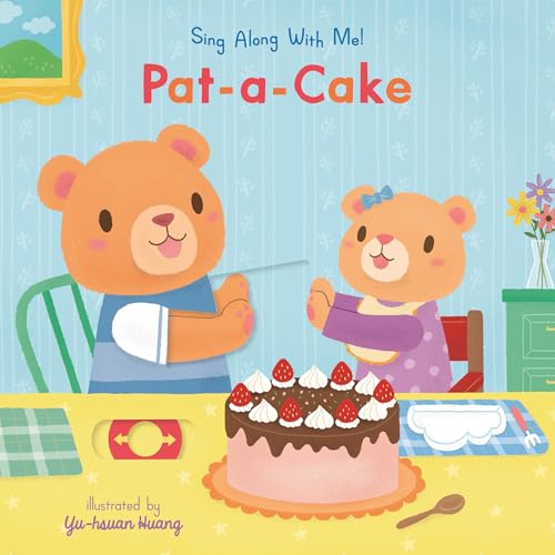 Pat-a-Cake: Sing Along With Me! (Board Book)