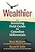 Wealthier: The Investing Field Guide for Canadian Millennials