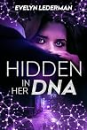 Hidden In Her DNA...