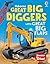 Great Big Diggers (with gre...
