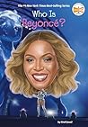 Who Is Beyoncé? by Kirsti Jewel