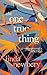 The One True Thing by Linda Newbery