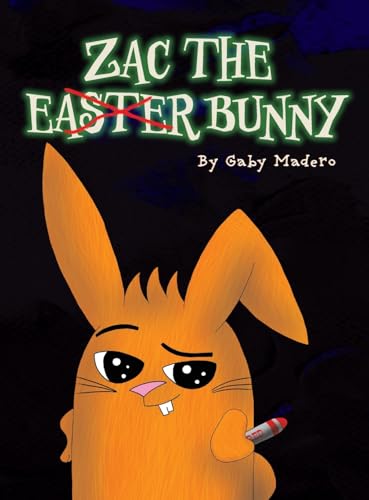 Zac the (not) Easter Bunny