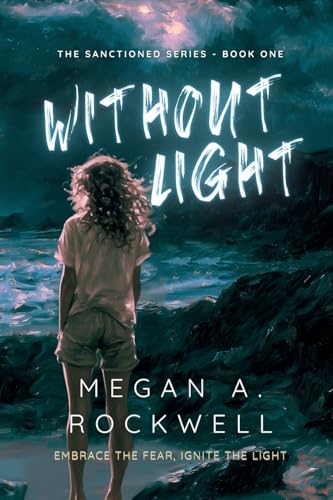 Without Light (The Sanctioned Series, #1)