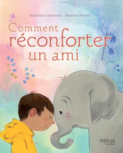 Comment réconforter un ami (Hardcover)